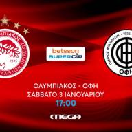 Ολυμπιακός - ΟΦΗ: Για το το Betsson Super Cup ζωντανά στο MEGA
